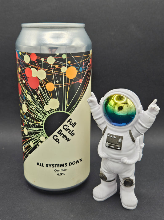 Full Circle Brew Co All Systems Down Oat Stout